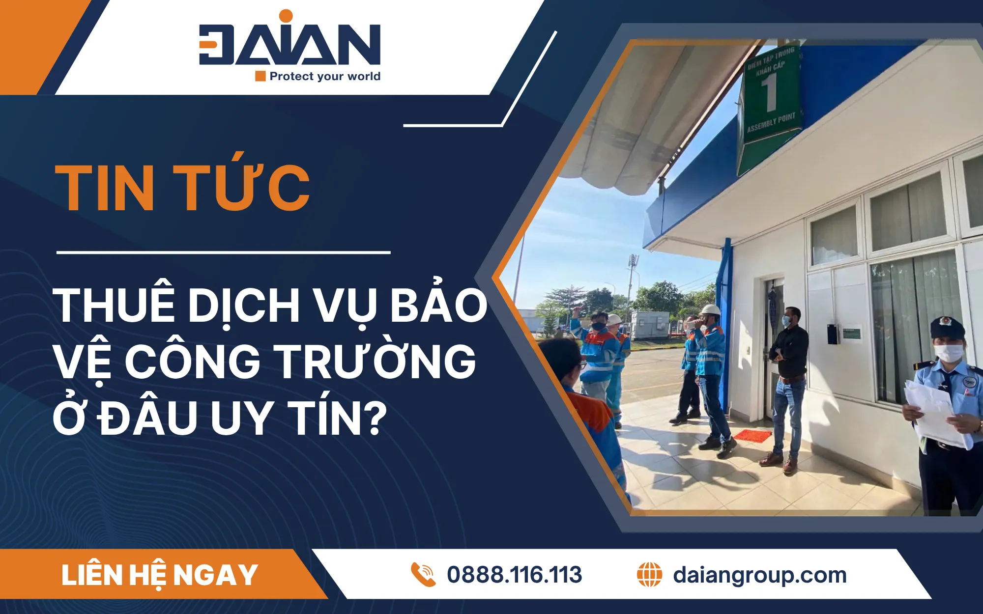 Thuê dịch vụ bảo vệ công trường ở đâu uy tín?