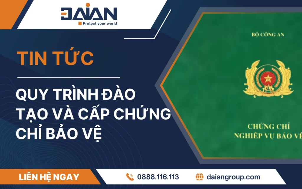 Chứng chỉ bảo vệ - quy trình đào tạo và cấp chứng chỉ bảo vệ