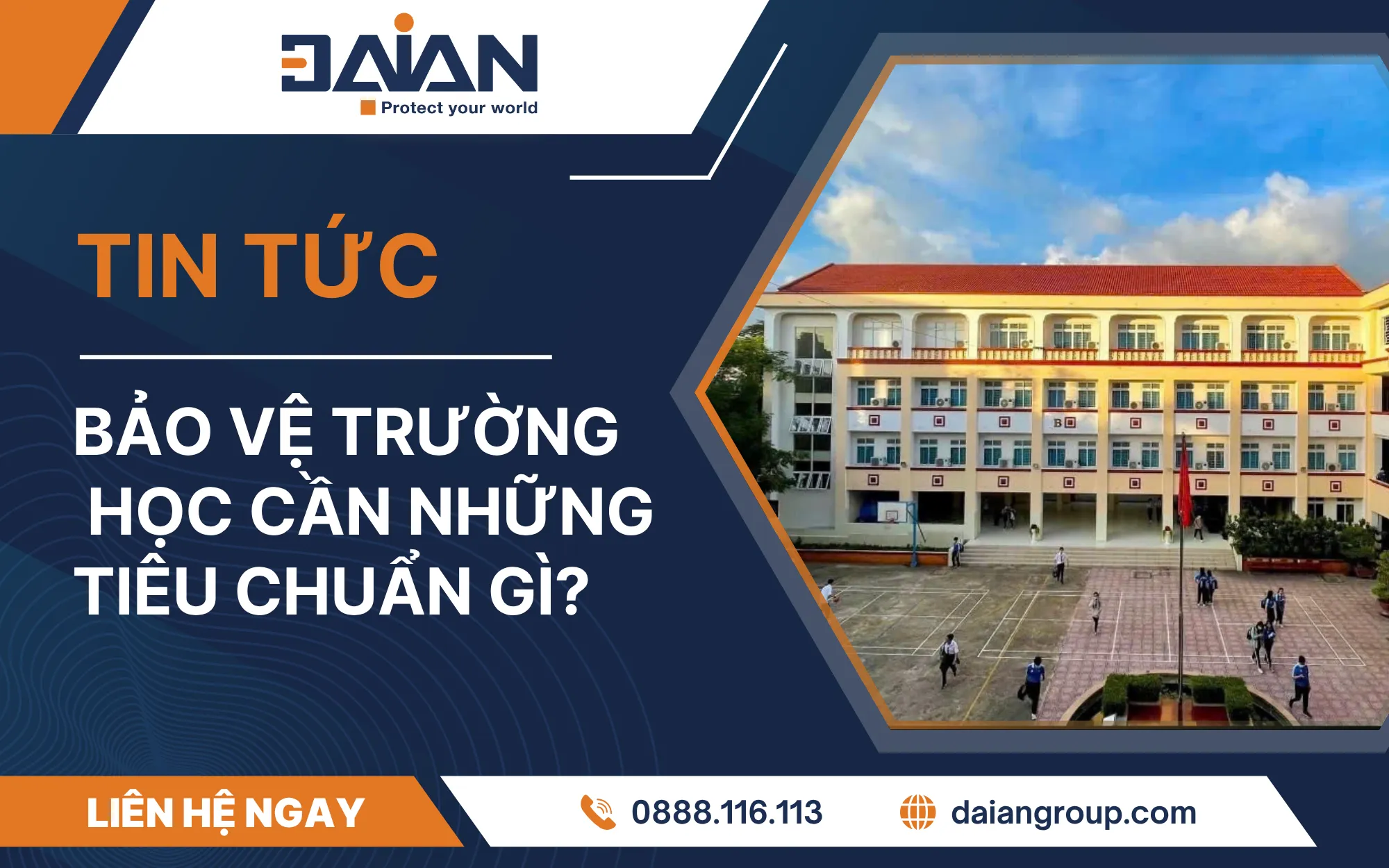 Bảo vệ trường học cần những tiêu chuẩn gì?