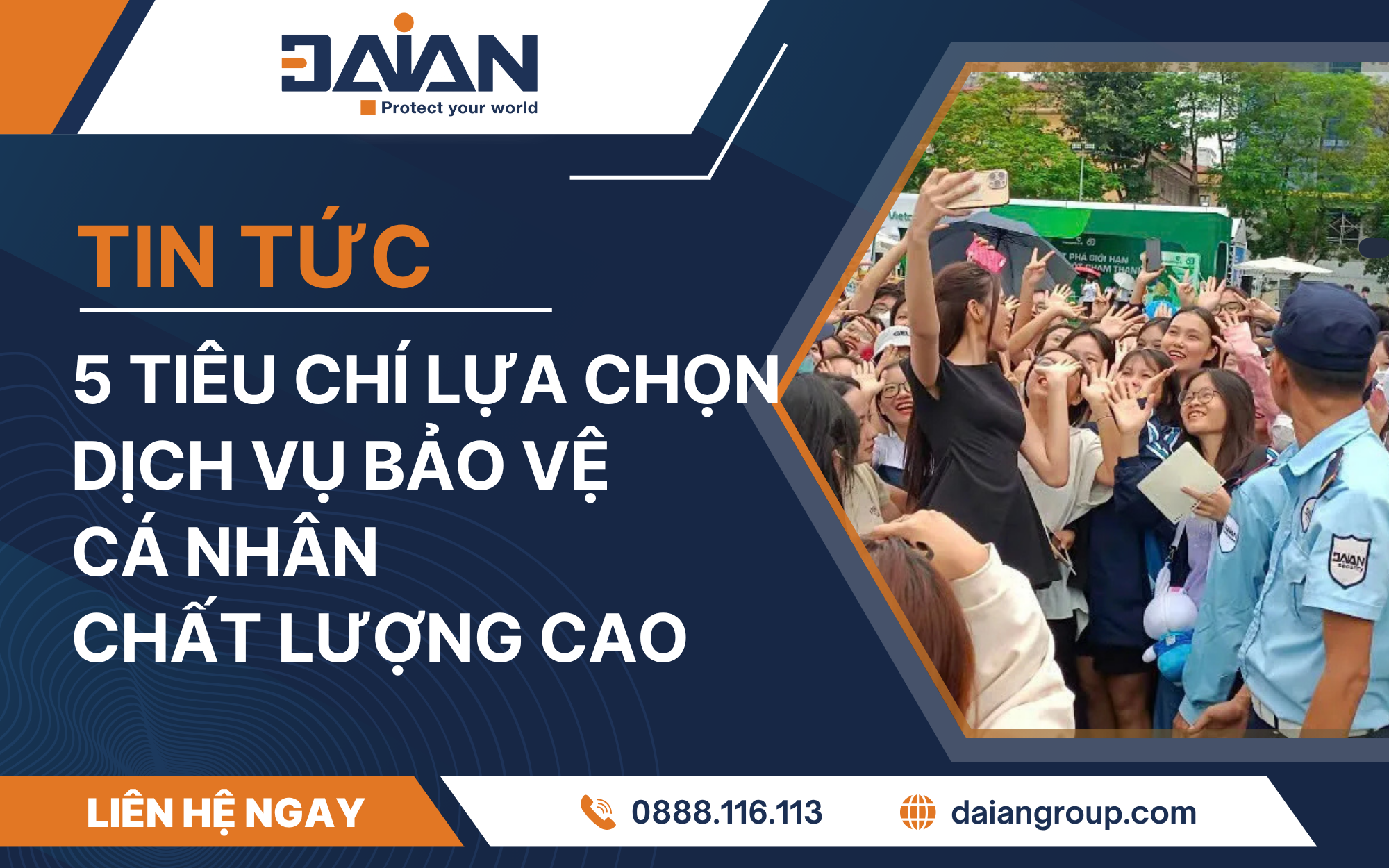 5 tiêu chí lựa chọn dịch vụ bảo vệ cá nhân chất lượng cao
