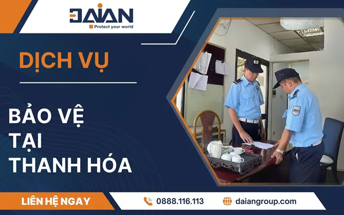 Dịch vụ bảo vệ tại Thanh Hóa