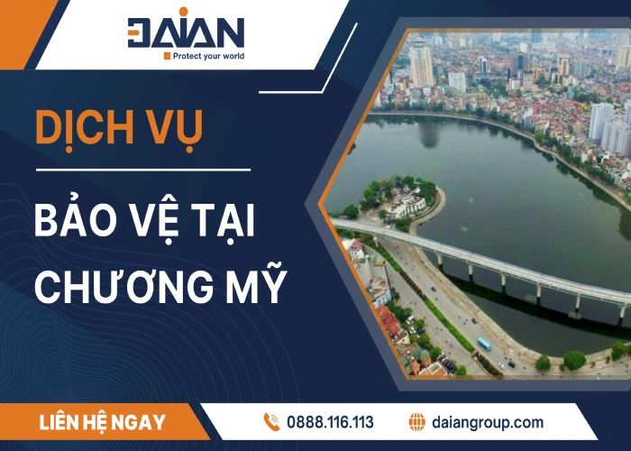 Dịch vụ bảo vệ tại Chương Mỹ Uy Tín Chuyên Nghiệp Daiangroup (05)