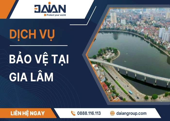 Dịch vụ bảo vệ tại Gia Lâm chuyên nghiệp uy tín