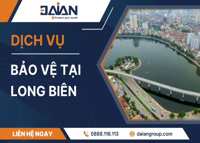 Dịch vụ bảo vệ tại Long Biên chuyên nghiệp uy tín
