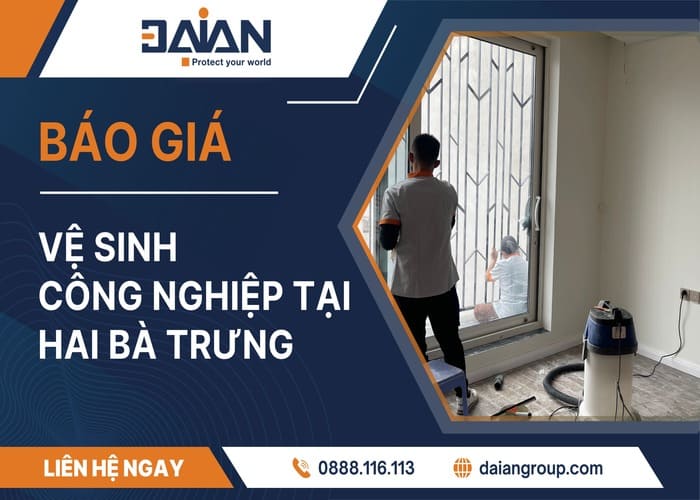 Dịch vụ vệ sinh công nghiệp tại Hai Bà Trưng Daiangroup(3)