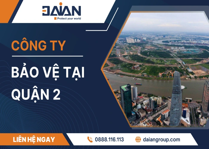 Công ty dịch vụ bảo vệ tại quận 2