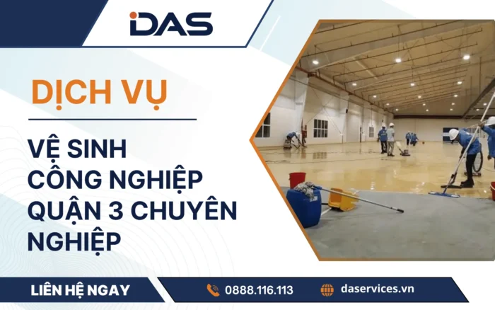 Dịch vụ vệ sinh công nghiệp quận 3