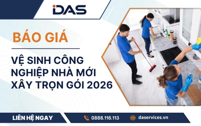 Bảng giá vệ sinh công nghiệp nhà mới xây trọn gói 2026
