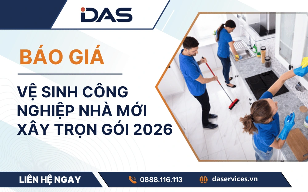 Bảng giá vệ sinh công nghiệp nhà mới xây trọn gói 2026