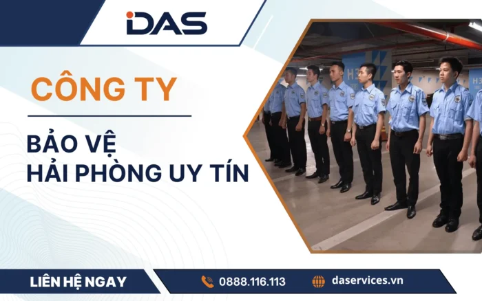 Công ty bảo vệ Hải Phòng Uy Tín - DAS