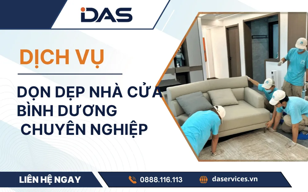 Dịch vụ dọn dẹp nhà cửa Bình Dương chuyên nghiệp 2026
