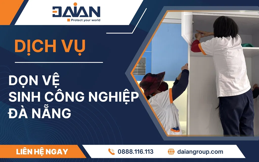 Dịch vụ dọn vệ sinh công nghiệp Đà Nẵng daiangroup