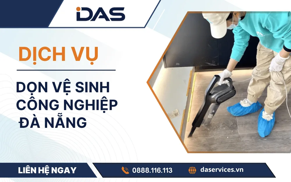Dịch vụ dọn vệ sinh công nghiệp Đà Nẵng giá tốt 2026