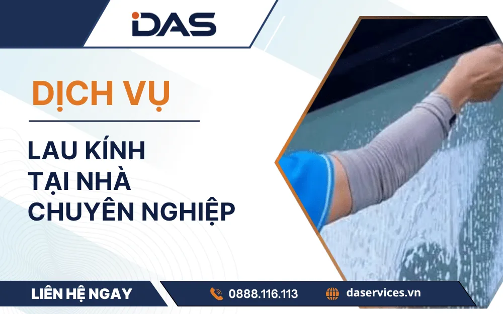 Dịch vụ lau kính tại nhà chuyên nghiệp uy tín 2026