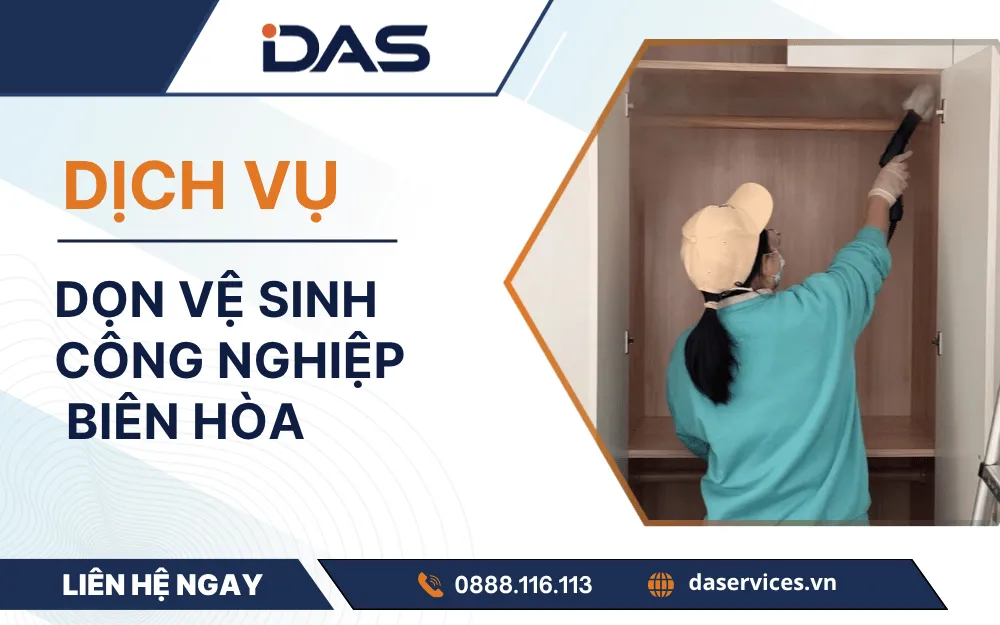 Dịch vụ vệ sinh công nghiệp Biên Hoà uy tín báo giá 2026