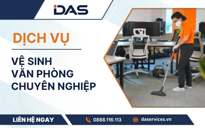 Dịch vụ vệ sinh văn phòng chuyên nghiệp: Báo giá mới nhất