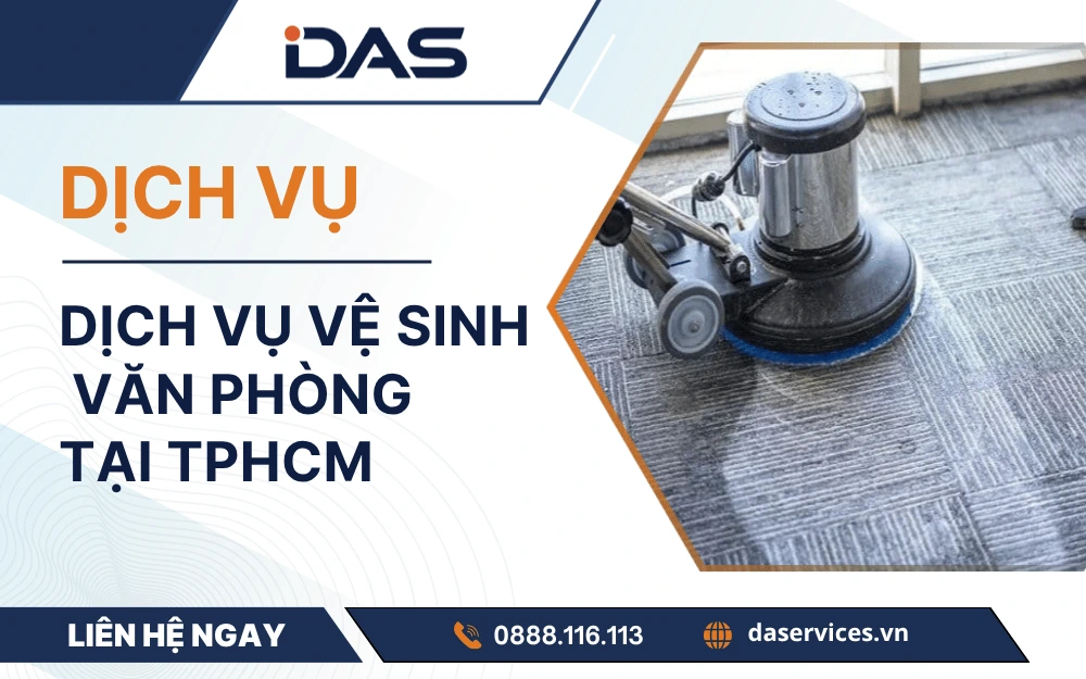 Dịch vụ vệ sinh văn phòng tại TPHCM uy tín chuyên nghiệp