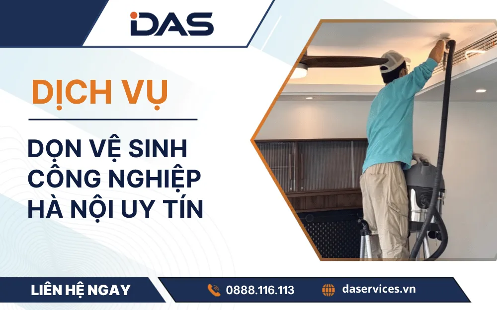 Dọn vệ sinh công nghiệp Hà Nội uy tín giá tốt 2026