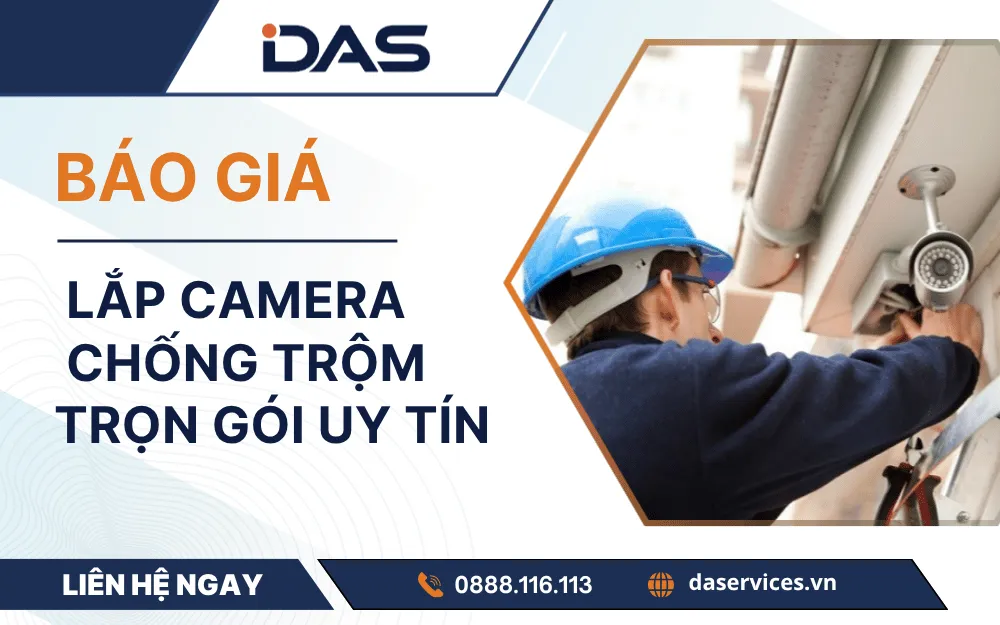 Giá lắp camera chống trộm trọn gói uy tín nhất