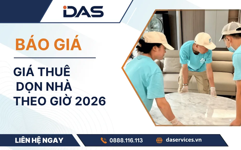 Giá thuê dọn nhà theo giờ 2026: Bảng giá chi tiết mới nhất