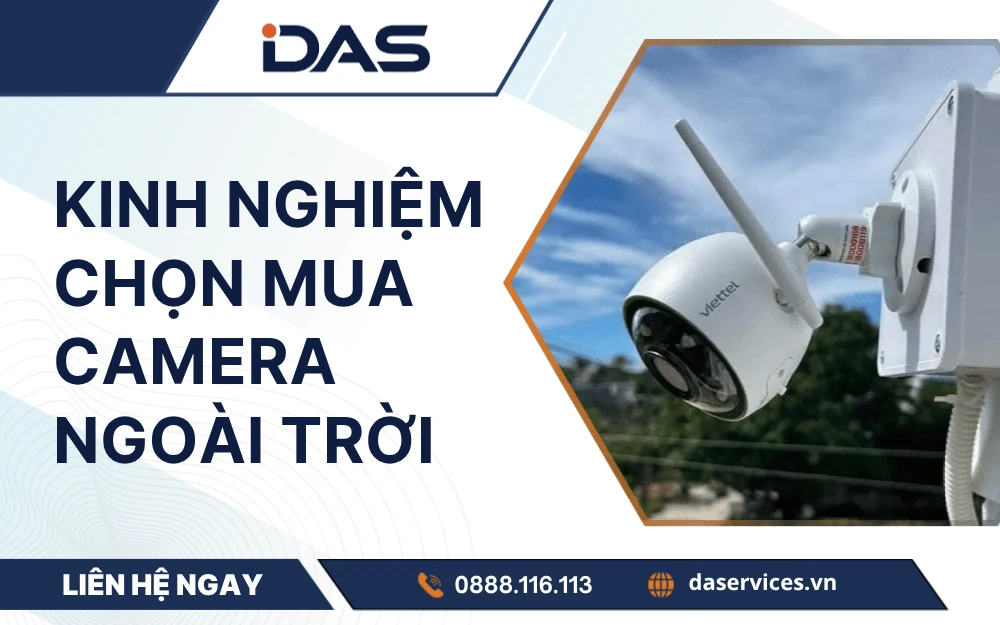 Các tiêu chí quan trọng khi chọn mua camera ngoài trời