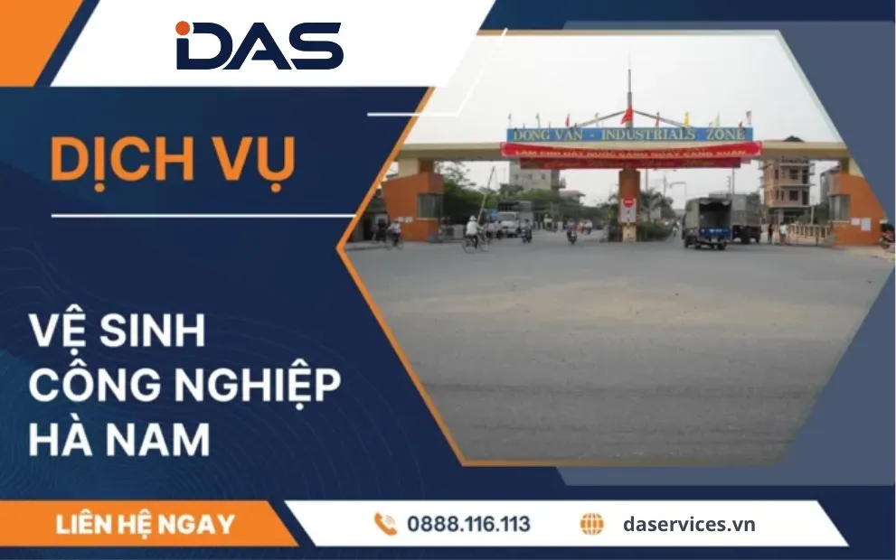 Dịch vụ vệ sinh công nghiệp Hà Nam DAS