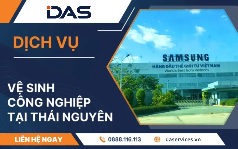 Dịch vụ vệ sinh công nghiệp Thái Nguyên DAS