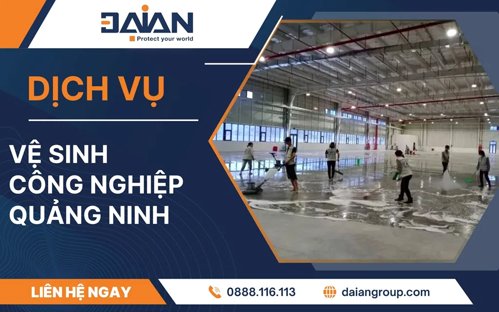 Vệ sinh công nghiệp Quảng Ninh Daiangroup