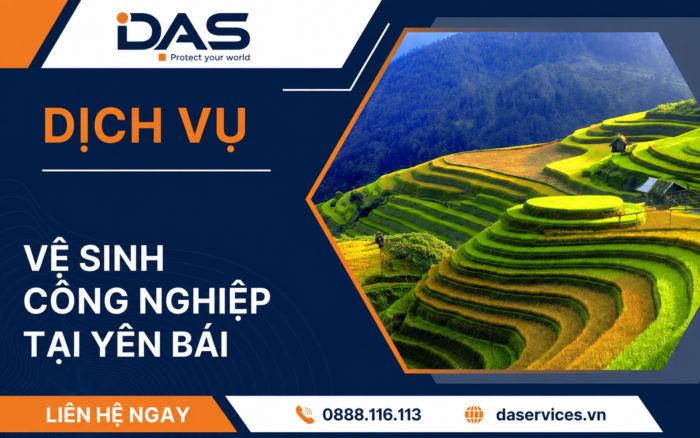 Dịch vụ Vệ sinh công nghiệp Yên Bái DAS